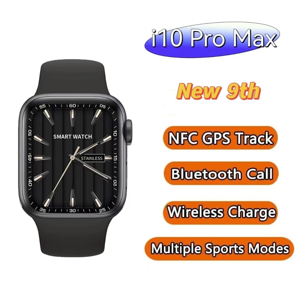New i10 Pro Max Smart Watch 2.19'' Smartwatches Bluetooth Call Smart Watches Health Monitor Fitness Bracelet Scroll Button Smart Band For Smart Phones