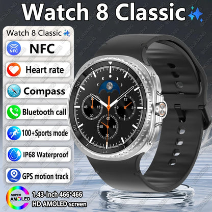 2025 New Watch 8 Classic GPS Trackr Smart Watch Men Woman Compass NFC Custom Dial 460*460 AMOLED Bluetooth Call Sport Smartwatch