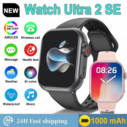 Smart Watch Ultra 2 SE Men Women 1000mAh AMOLED Heart Rate 100+Sport Bluetooth Call GPS Track Waterproof Smart Watch For Apple
