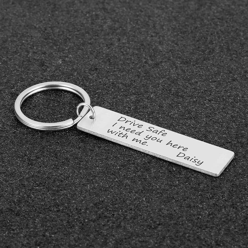 Drive Safe Keychain|Gifts for Him  1